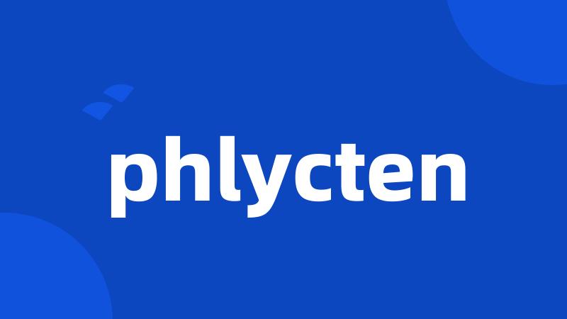 phlycten