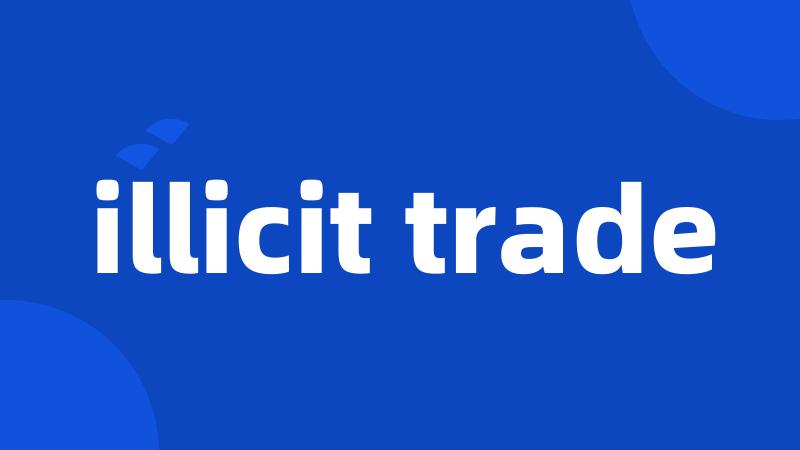 illicit trade