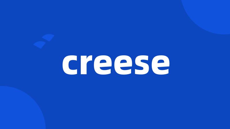 creese