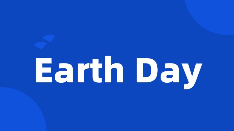 Earth Day