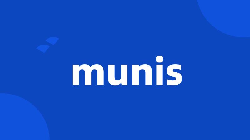 munis