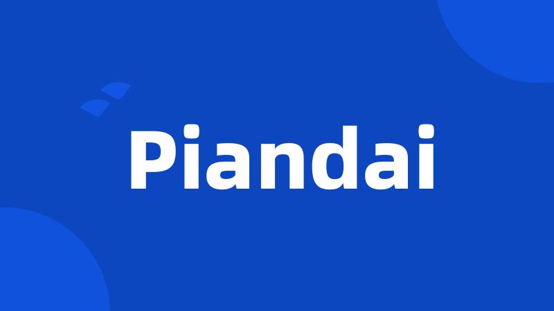 Piandai