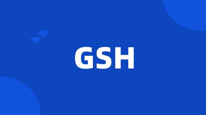 GSH