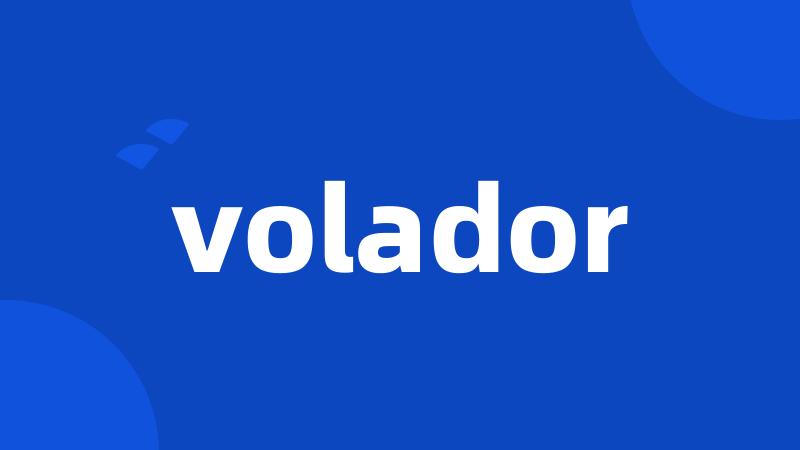 volador