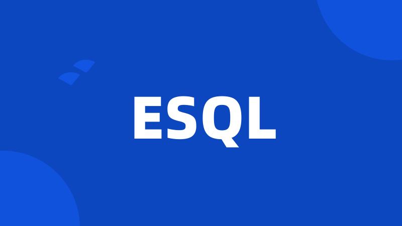 ESQL