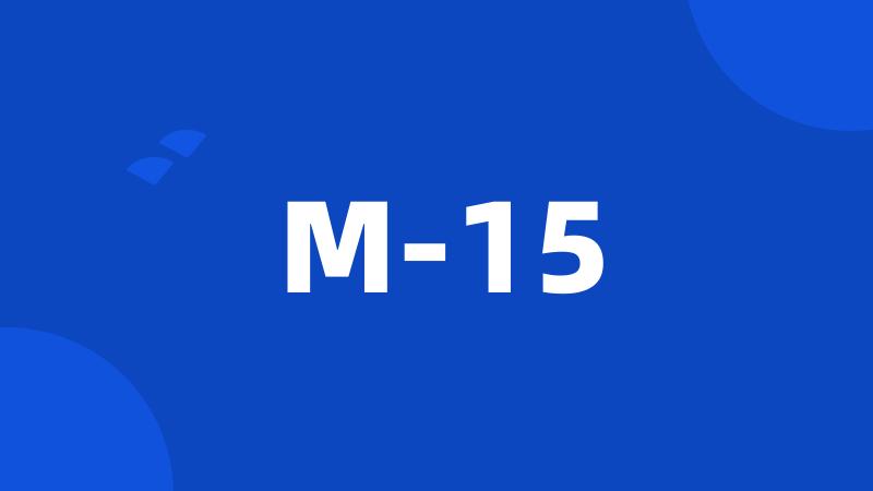 M-15