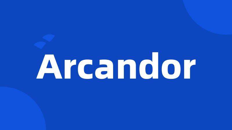 Arcandor