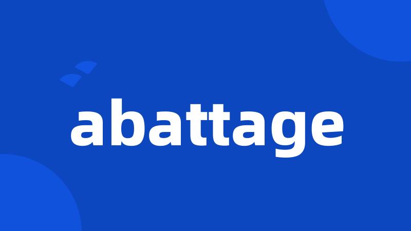 abattage