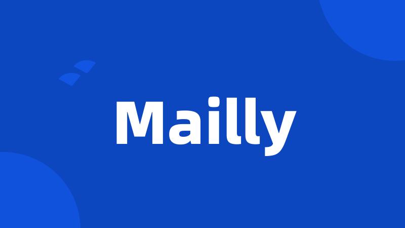 Mailly