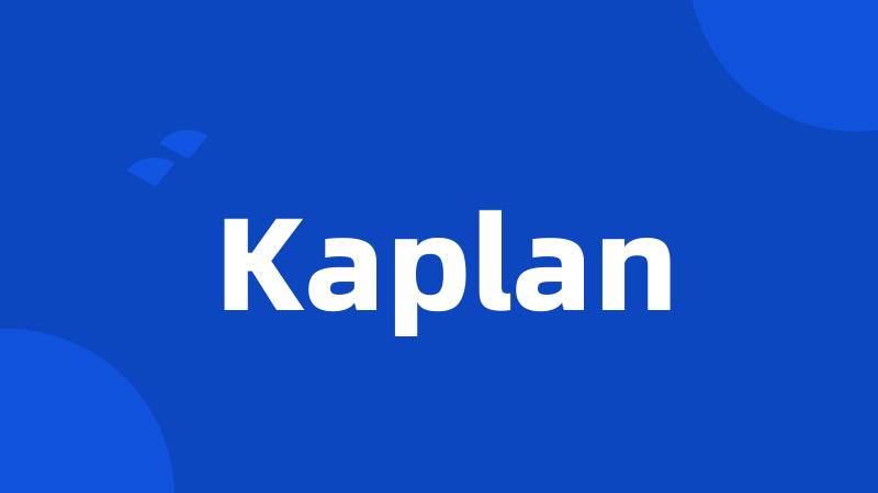 Kaplan