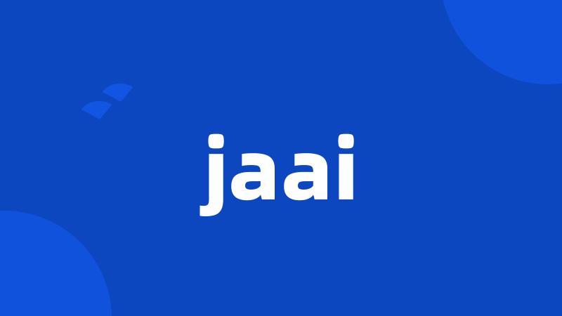 jaai