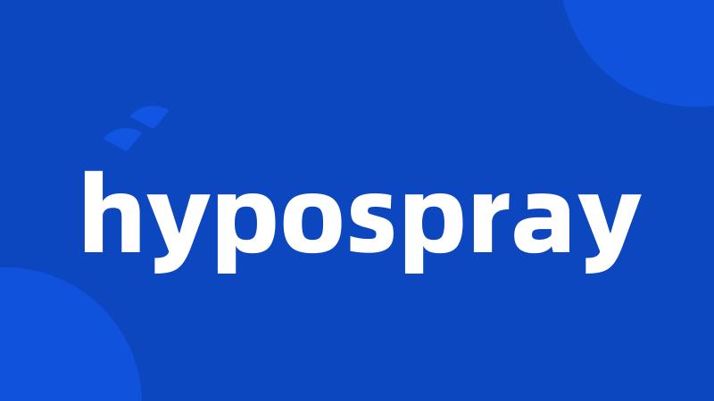 hypospray