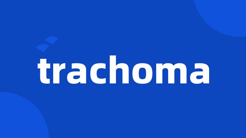 trachoma