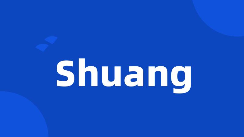 Shuang