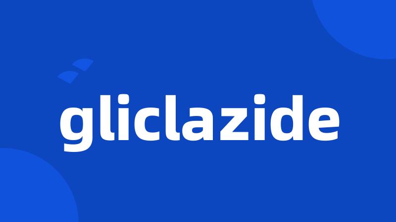 gliclazide