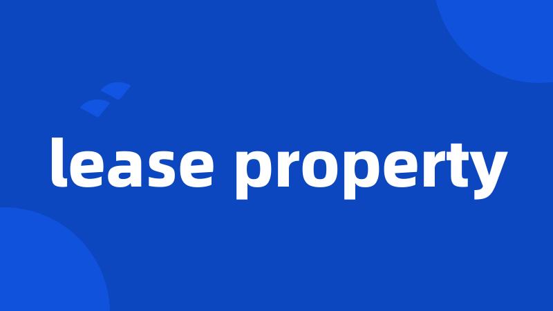 lease property