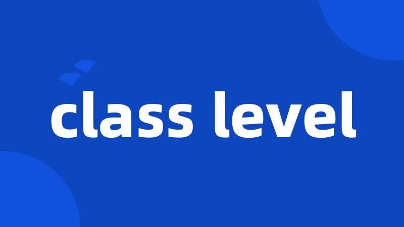 class level