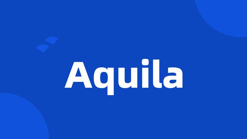 Aquila