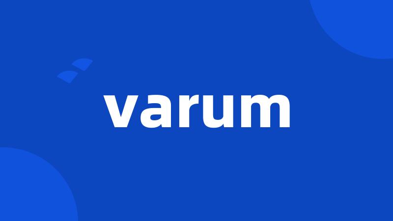 varum