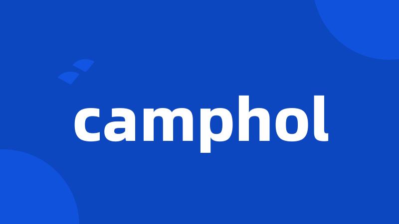 camphol