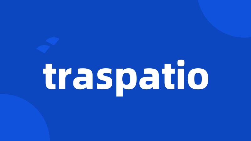 traspatio