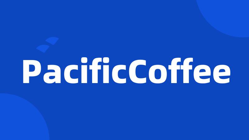 PacificCoffee