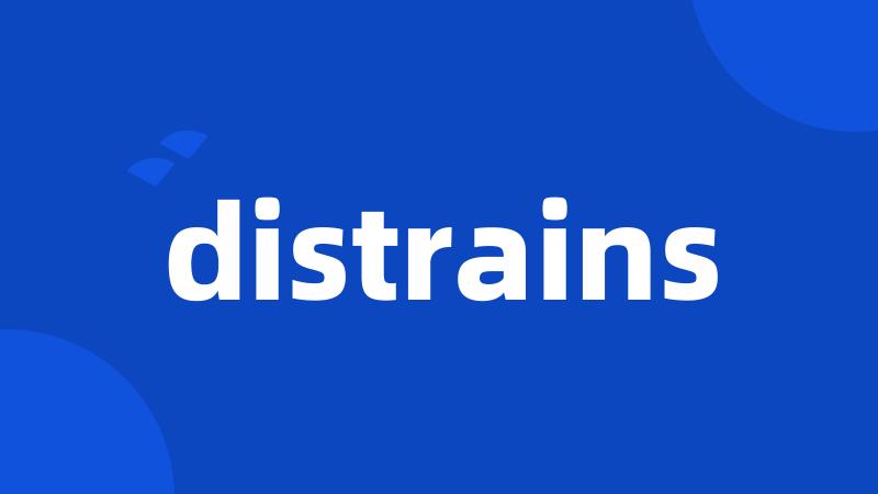 distrains