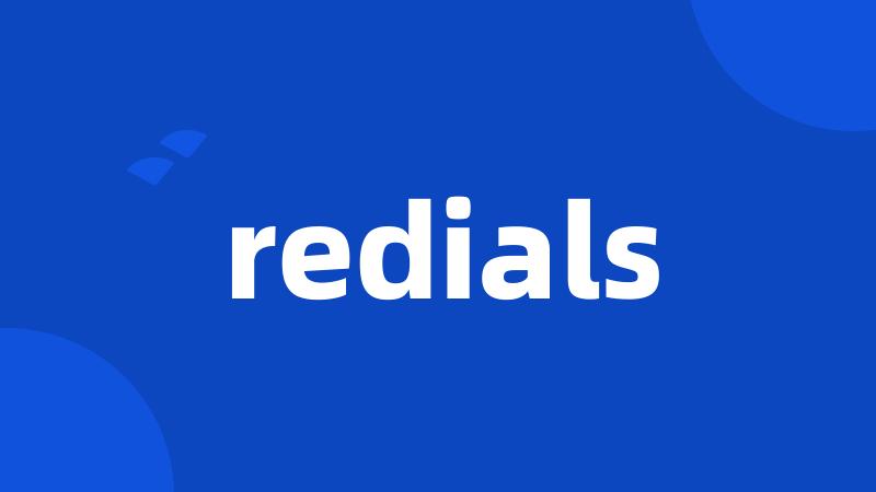 redials