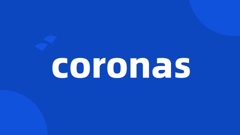 coronas