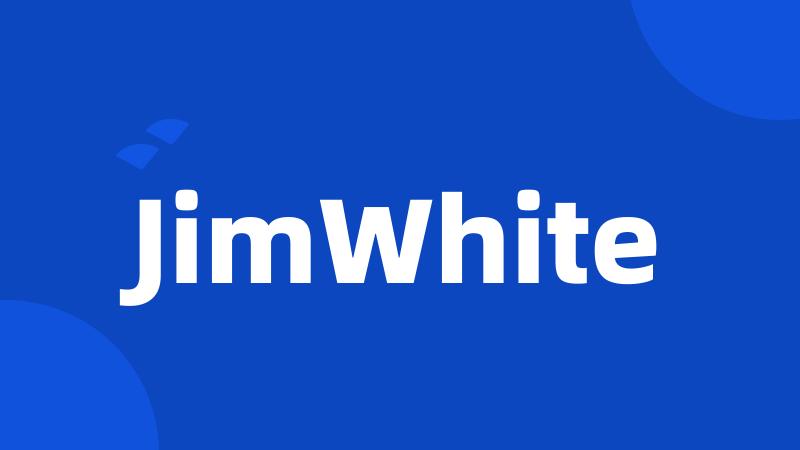 JimWhite