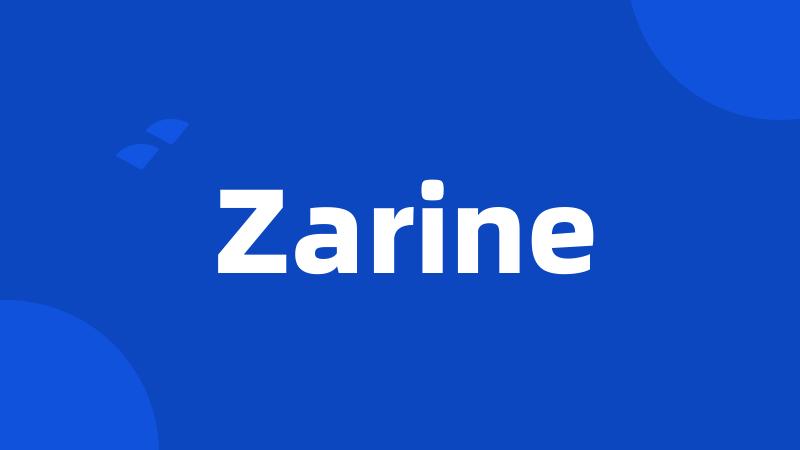 Zarine