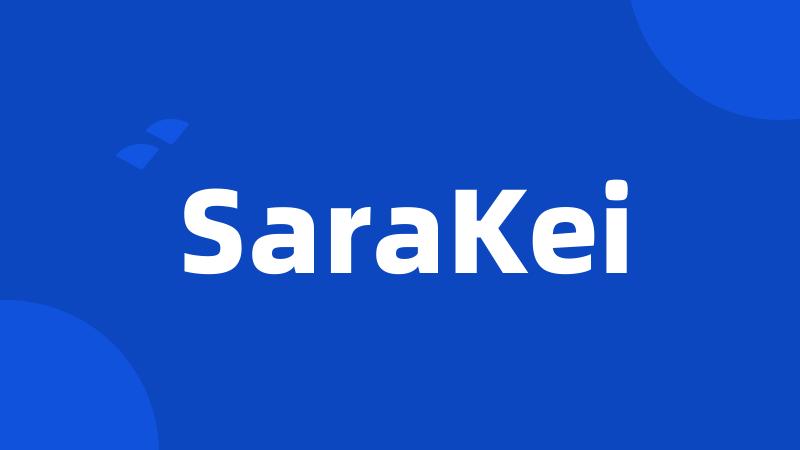 SaraKei