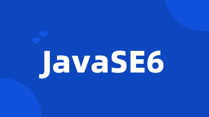 JavaSE6