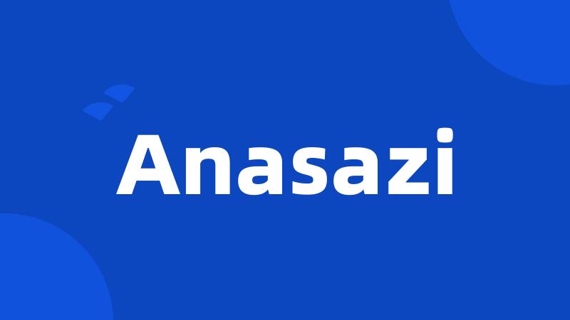 Anasazi