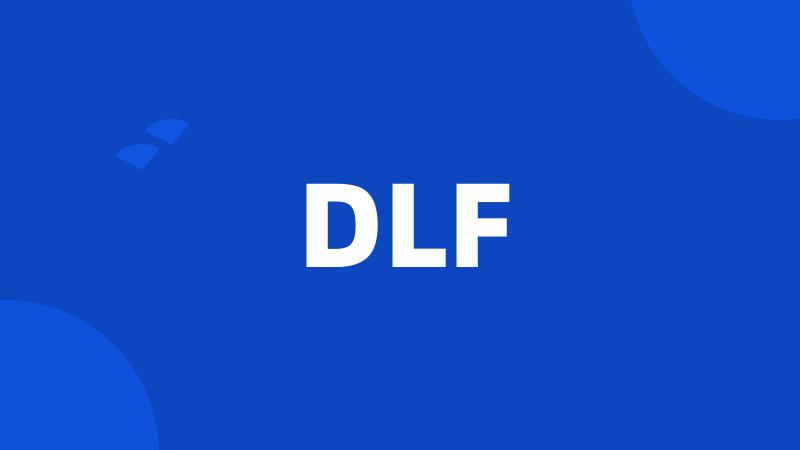 DLF