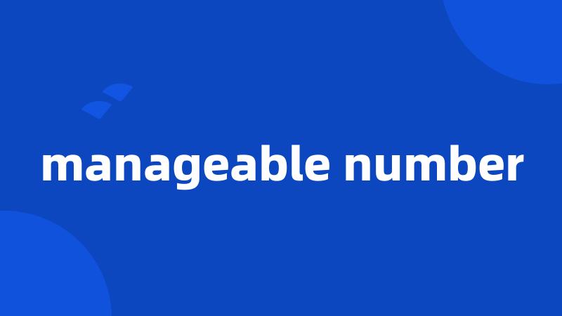 manageable number
