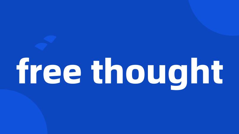 free thought