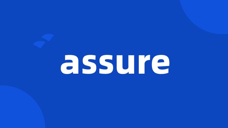 assure