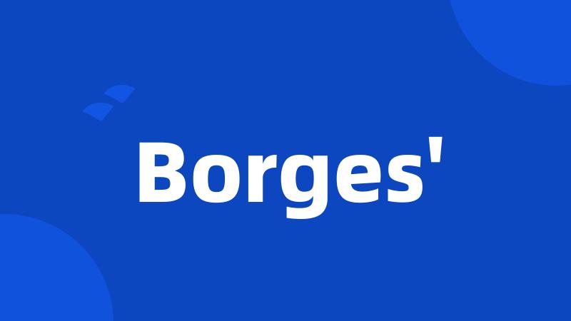 Borges'