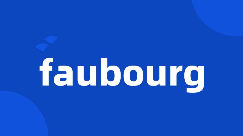 faubourg