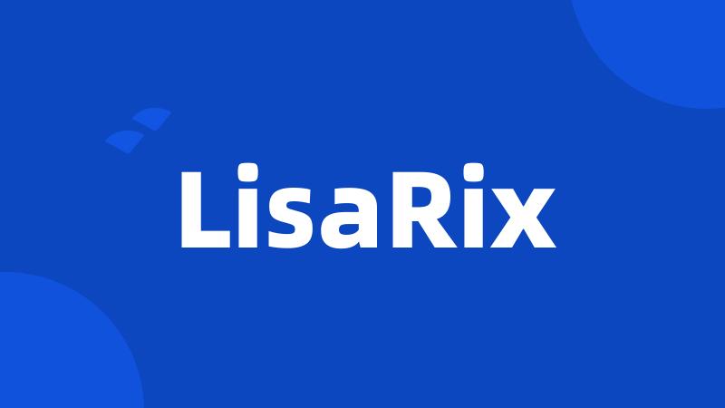 LisaRix