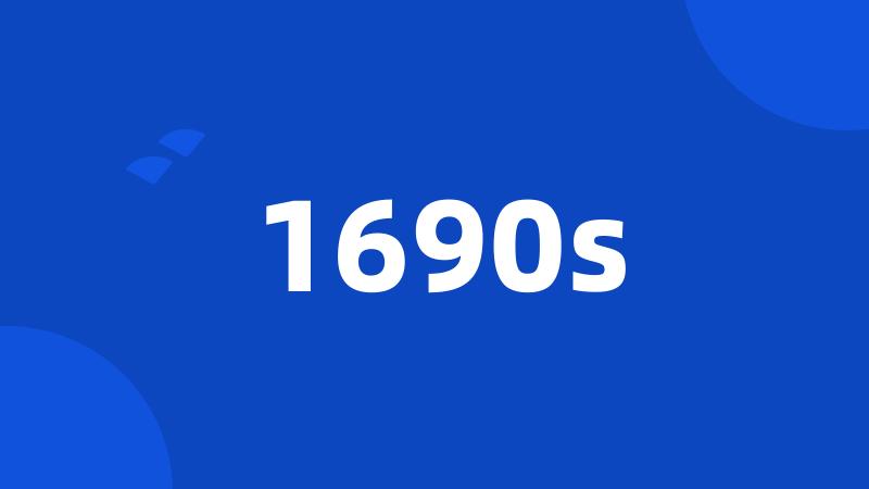 1690s