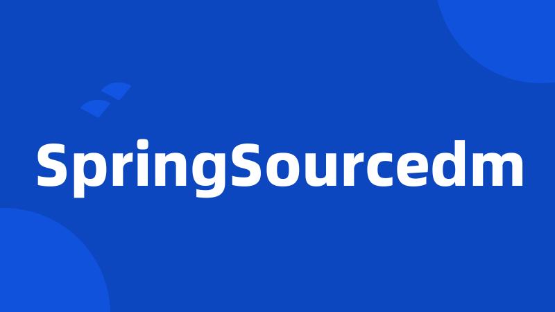 SpringSourcedm