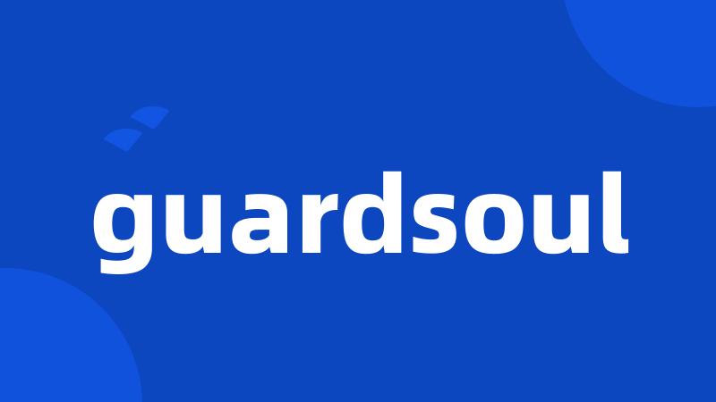 guardsoul