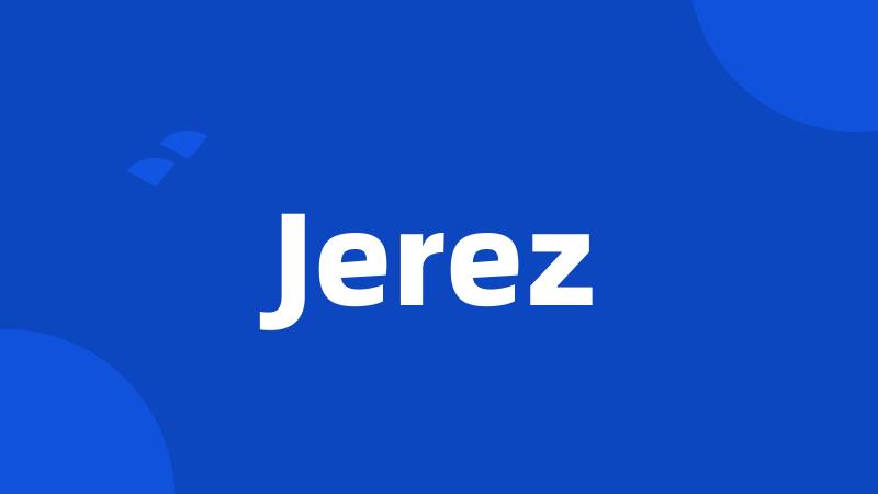 Jerez