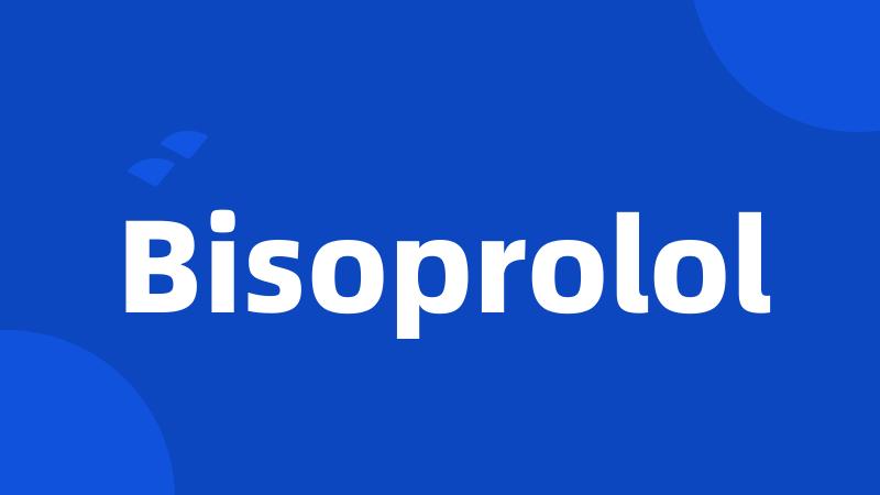 Bisoprolol