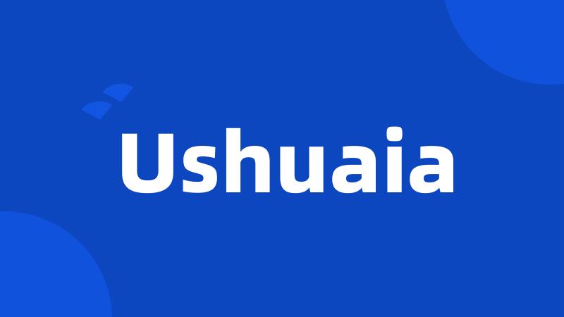 Ushuaia