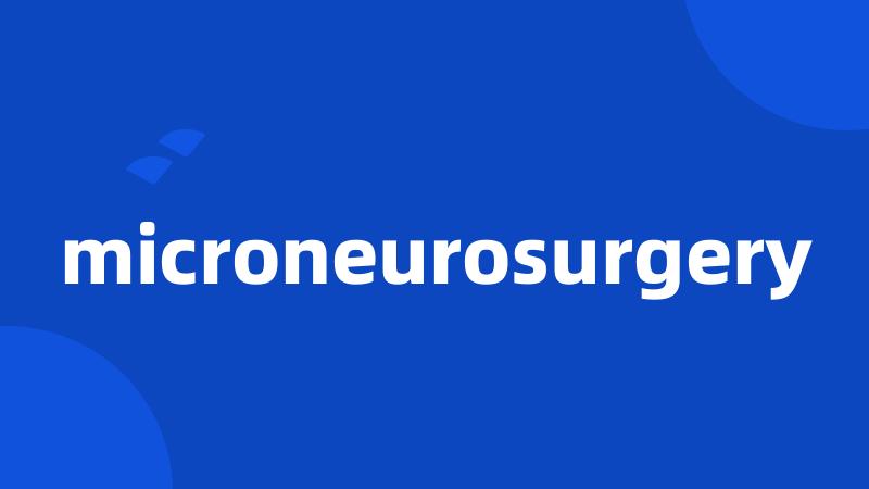 microneurosurgery