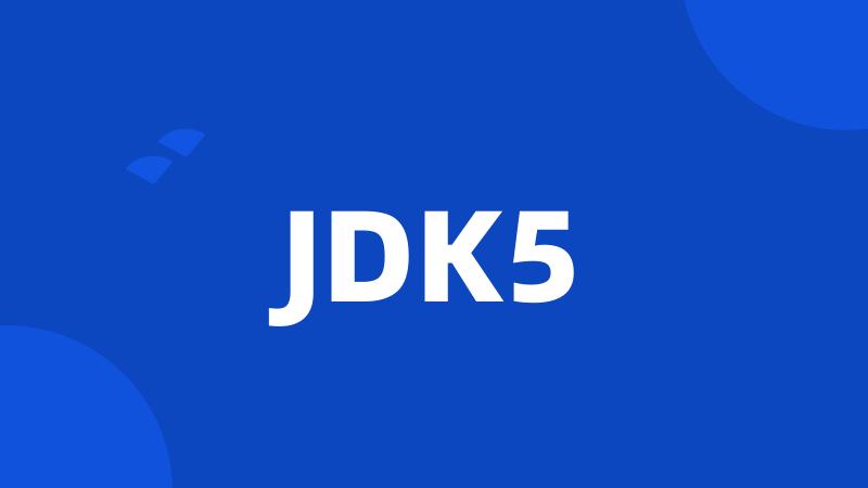 JDK5