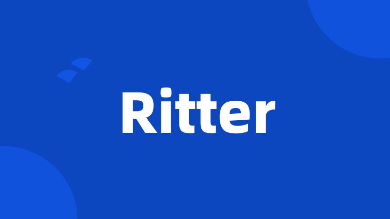 Ritter